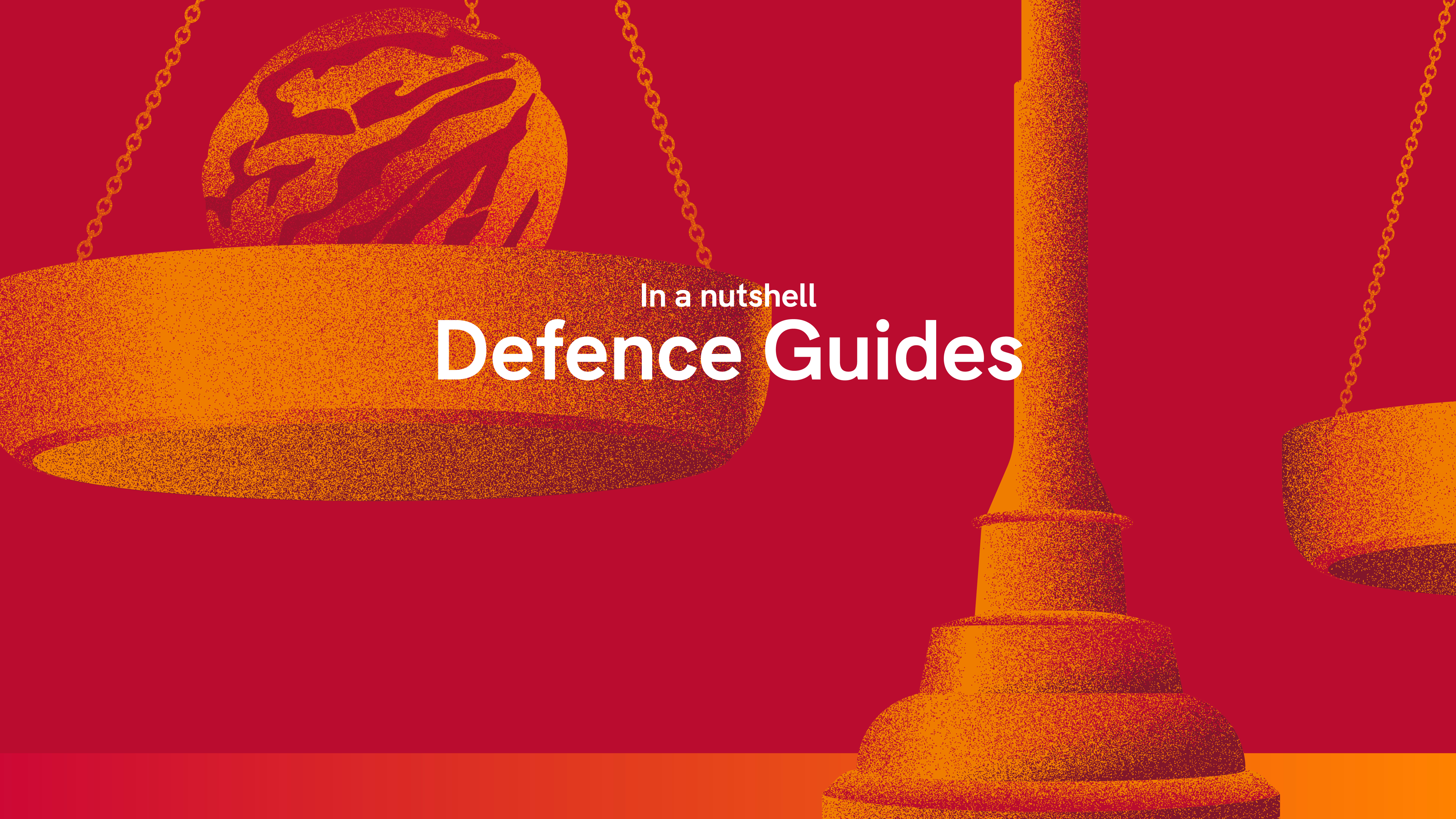 In a nutshell: Defence Guides